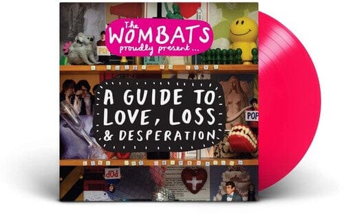 Wombats - Proudly Present... A Guide To Love, Loss & Desperation (15th An Niversary Edition)