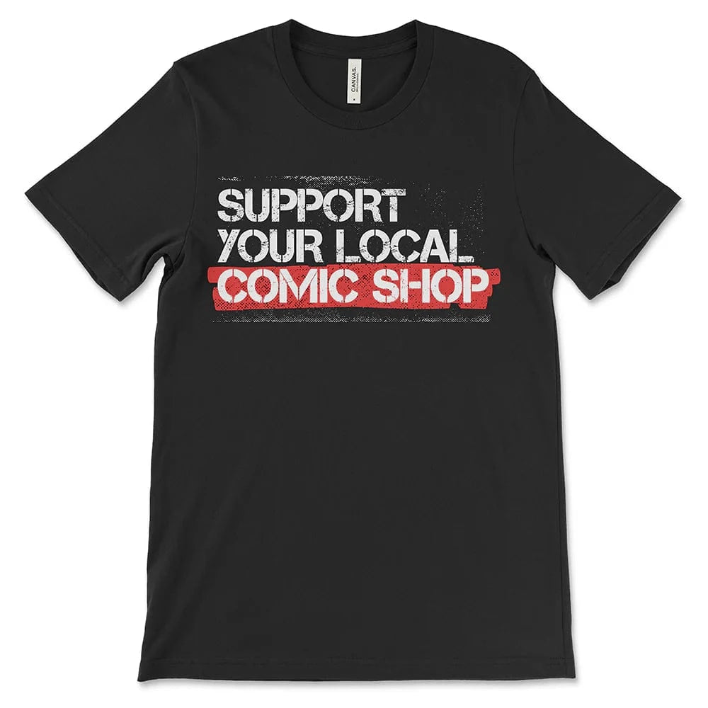 Things By Dave Apparel > T-shirts SUPPORT YOUR LOCAL COMIC SHOP T-Shirt