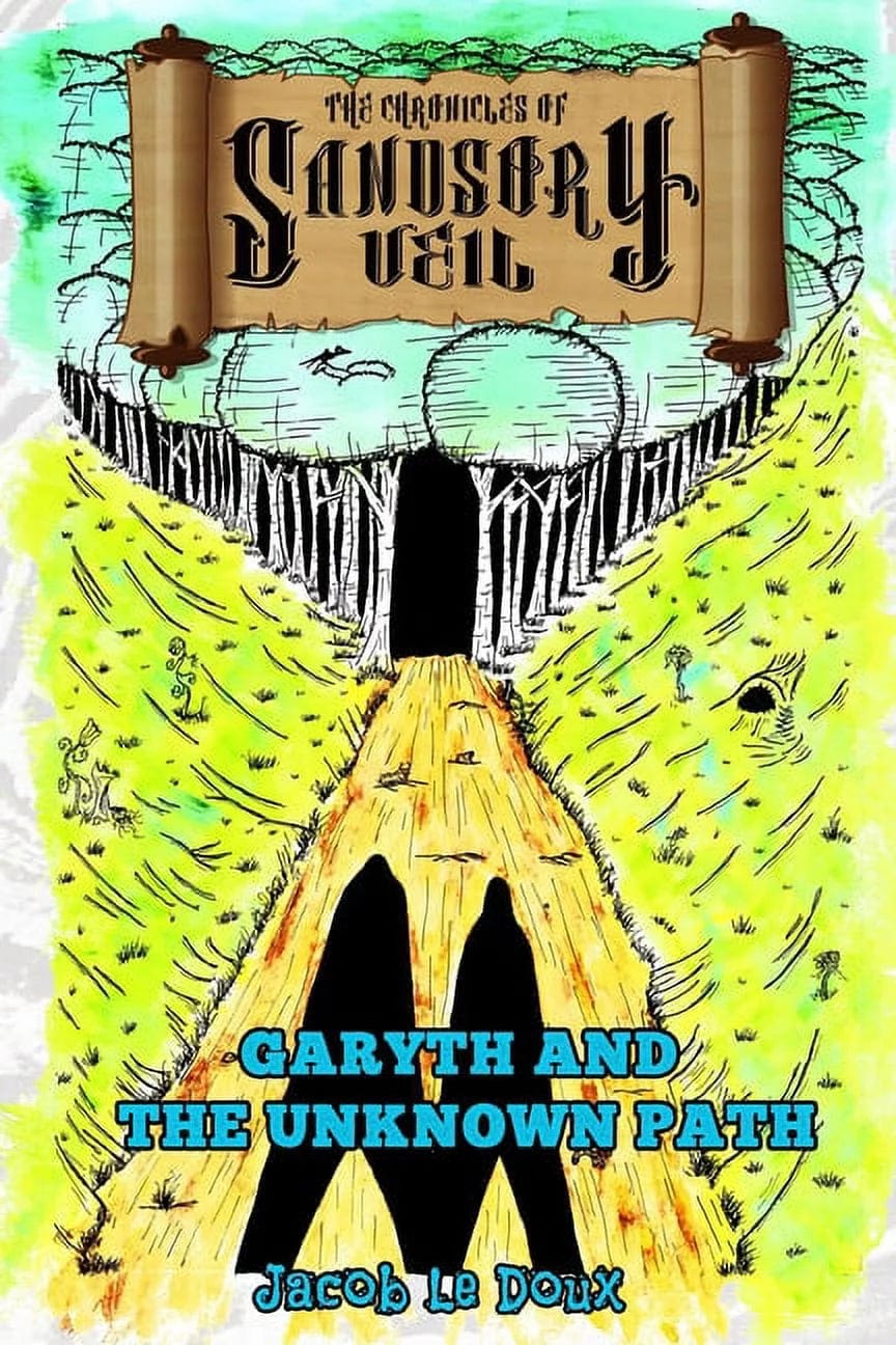 Third Eye Comics book The Chronicles of Sandsory Veil: Garyth and the Unknown Path (Book 1) by jacob Le Doux 9798394834431