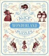 Third Eye Comics Books > Art & Gifts > Art Alice in Wonderland Puzzles by Dr Gareth Moore (author), Sir John Tenniel (illustrator) 9781398842946 9781398842946