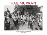 Third Eye Comics Books > Art & Gifts > Photography Hail Murray!: The Punk Photography of Murray Bowles, 1982-1995 by Murray Bowles (Author), Anna Brown (Editor), Aaron Cometbus (Foreword) 9780867199277 9780867199277