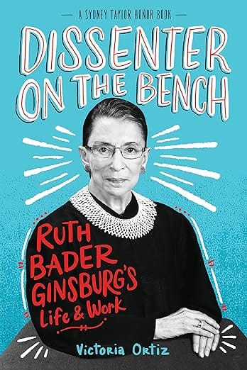 Third Eye Comics Books Dissenter On The Bench: ruth Bader Ginsburg's Life & Work by Victoria Ortiz 9780544973640