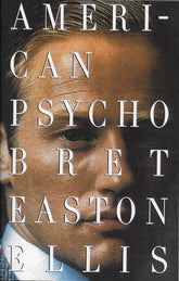 Third Eye Comics Books > Fiction American Psycho by Bret Easton Ellis 9780679735779