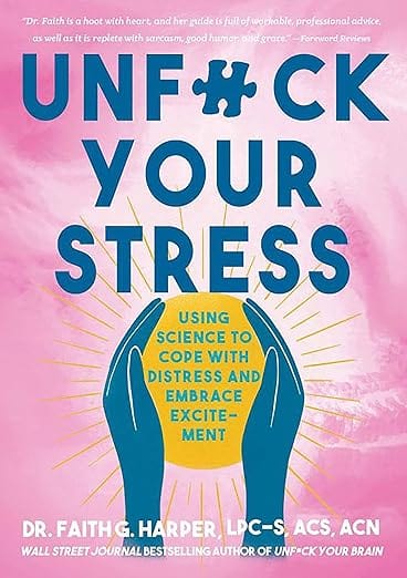 Third Eye Comics Books > Lifestyle Unfuck Your Stress: Using Science to Cope With Distress and Embrace Excitement 9781648412578 9781648412578