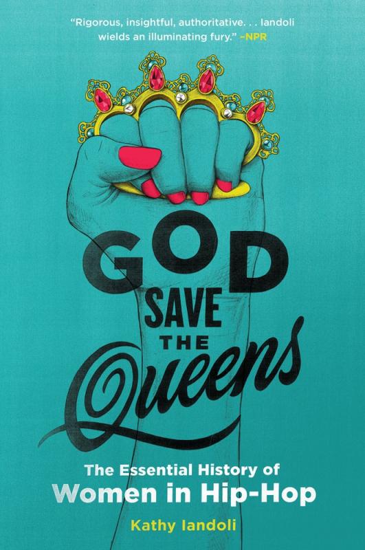 Third Eye Comics Books > Music God save the Queens: Essential History of Women in Hip hop - Paperback 9780062878519