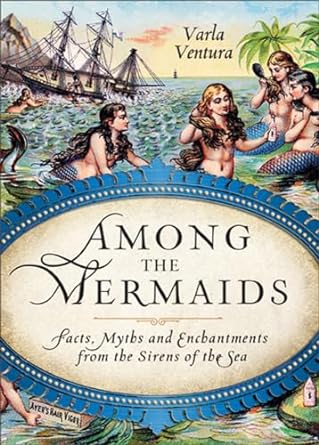 Third Eye Comics Books > Occult Among the Mermaids by Varla Ventura 9781578635450 9781578635450