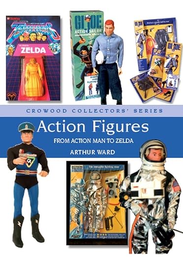 Third Eye Comics Books > Pop Culture Action Figures: From Action man to Zelda by Arthur Ward 9781785006876 9781785006876