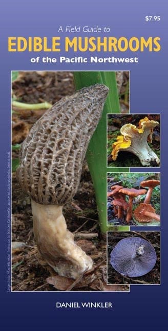 A Field Guide to Edible Mushrooms of the Pacific Northwest - Tri-fold