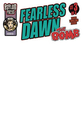 Third Eye Comics Comic Books FEARLESS DAWN THE BOMB #3 (OF 4) CVR C BLANK SKETCH (MR) 85005174300103031