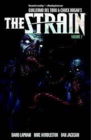 DARK HORSE PRH Graphic Novel Strain TP Vol 02 (MR) 9781616551568 FEB130021