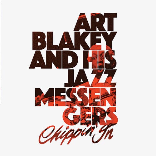 Third Eye Comics Music > Vinyl Records Blakey, Art & Jazz Messengers - Chippin In (Clear Vinyl) 735202315132 TIDL70.1