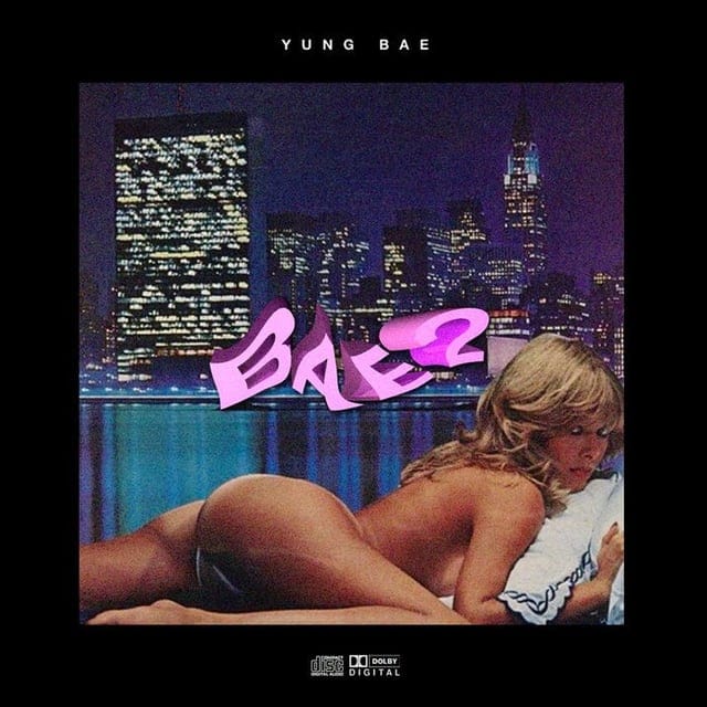 Yung Bae - Bae 2