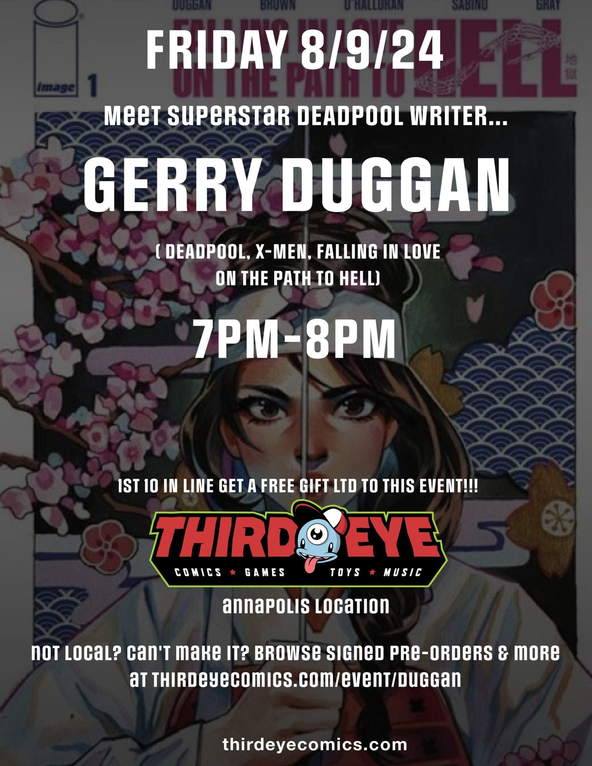 Third Eye VIP Package > Signed VIP PACKAGE - FALLING IN LOVE ON THE PATH TO HELL #1  SIGNING WITH GERRY DUGGAN *ANNAPOLIS - 8/9/24* TE-VIP-FILPTH-DUGGAN