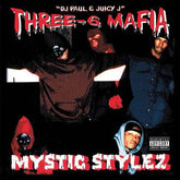 Three 6 Mafia Music > Vinyl Records Three 6 Mafia - Mystic Stylez 097037440114 PPHE4401.1