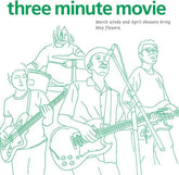 Three Minute Movies Music > Vinyl Records Three Minute Movies - March Winds & April Showers Bring May Flowers 764613319101 DBOK235.1