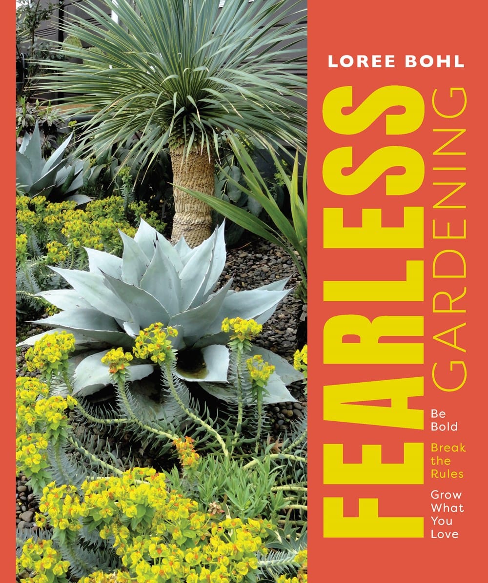 Timber Press Books > Lifestyle > Gardening Fearless Gardening: Be Bold, Break the Rules, and Grow What You Love Paperback 9781604699623