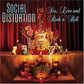 Time Bomb Music > Compact Discs Social Distortion - Sex Love & Rock N Roll [CD] 709304354726 TBB43547.2