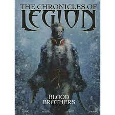 Titan Books Graphic Novel THE CHRONICLES OF LEGION: BLOOD BROTHERS HC 9781782760955