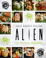 Titan Books (UK) Books > Food, Drink & Drug > Cookbook Alien Cookbook Hardcover 9781789094831