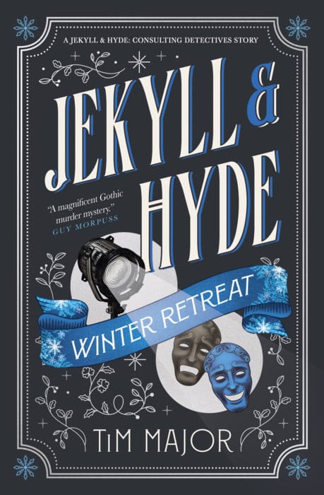 Titan Comics Books > Crime & Conspiracy > Crime Jekyll & Hyde: Consulting Detectives – Jekyll & Hyde: Winter Retreat (Release Date: 10/21/2026) 9781835413500 PRH-9781835413500