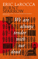 Titan Comics Books > Fiction We Are Always Tender with Our Dead TP 9781803368696 PRH-9781803368696