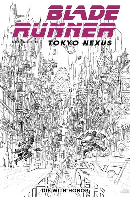 BLADE RUNNER TOKYO NEXUS DIE WITH HONOR #1 (OF 4) CVR H ALAN QUAH INKS VAR (Release Date: 11/04/2026)