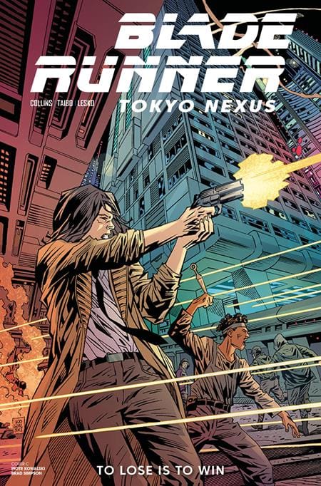 Titan Comics Comic Books BLADE RUNNER TOKYO NEXUS TO LOSE IS TO WIN #4 (OF 4) CVR C PIOTR KOWALSKI VAR (Release Date: 08/12/2026) 79361173639900431 0626TN1172