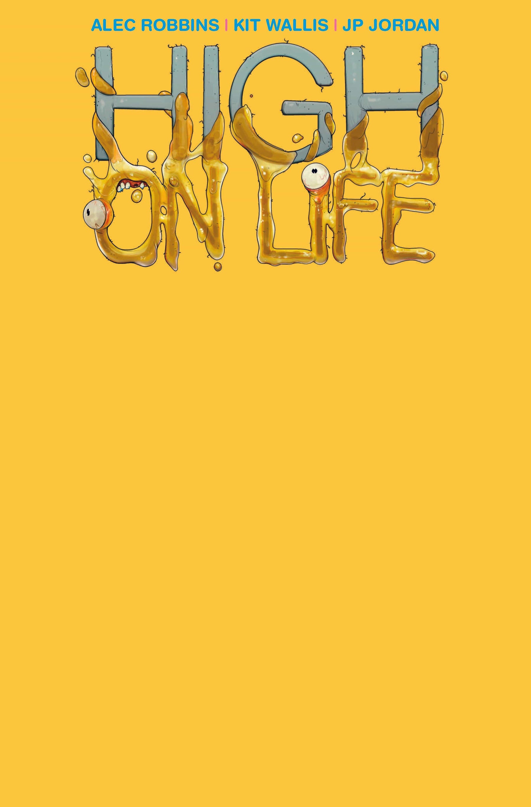 HIGH ON LIFE #1 (OF 4) CVR E BLANK (MR)