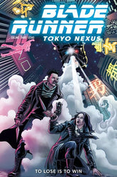 Titan Comics Graphic Novel BLADE RUNNER TOKYO NEXUS TO LOSE IS TO WIN TP VOL 02 REGULAR EDITION JOSE BEROY (Release Date: 12/02/2026) 9781787739383 1026TN1180