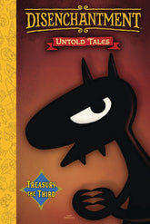 TITAN COMICS Graphic Novel DISENCHANTMENT UNTOLD TALES GN VOL 03 (OF 3) (MR) 9781787741591 JUL240407
