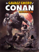 Titan Comics Graphic Novel SAVAGE SWORD OF CONAN REFORGED TP VOL 01 DIRECT MARKET EDITION BORIS VALEJO CVR (MR) 9781787749856 0426TN1110