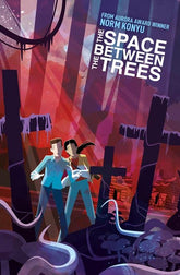 Titan Comics Graphic Novel SPACE BETWEEN THE TREES HC 9781787746800 0825TN1156