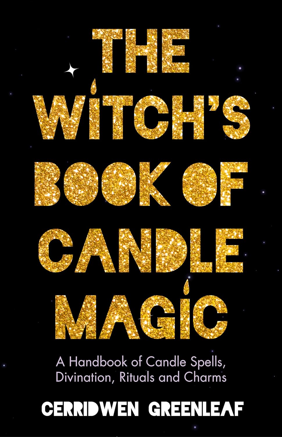 TMA Press Books The Witch's Book of Candle Magic: A Handbook of Candle Spells, Divination, Rituals, and Charms 9781642508673