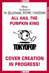 Tokyopop Comic Books Disney Tim Burton's The Nightmare Before Christmas: All Hail the Pumpkin King, Issue #2 (Release Date: 08/19/2026) 64557390089200211 PRH-64557390089200211
