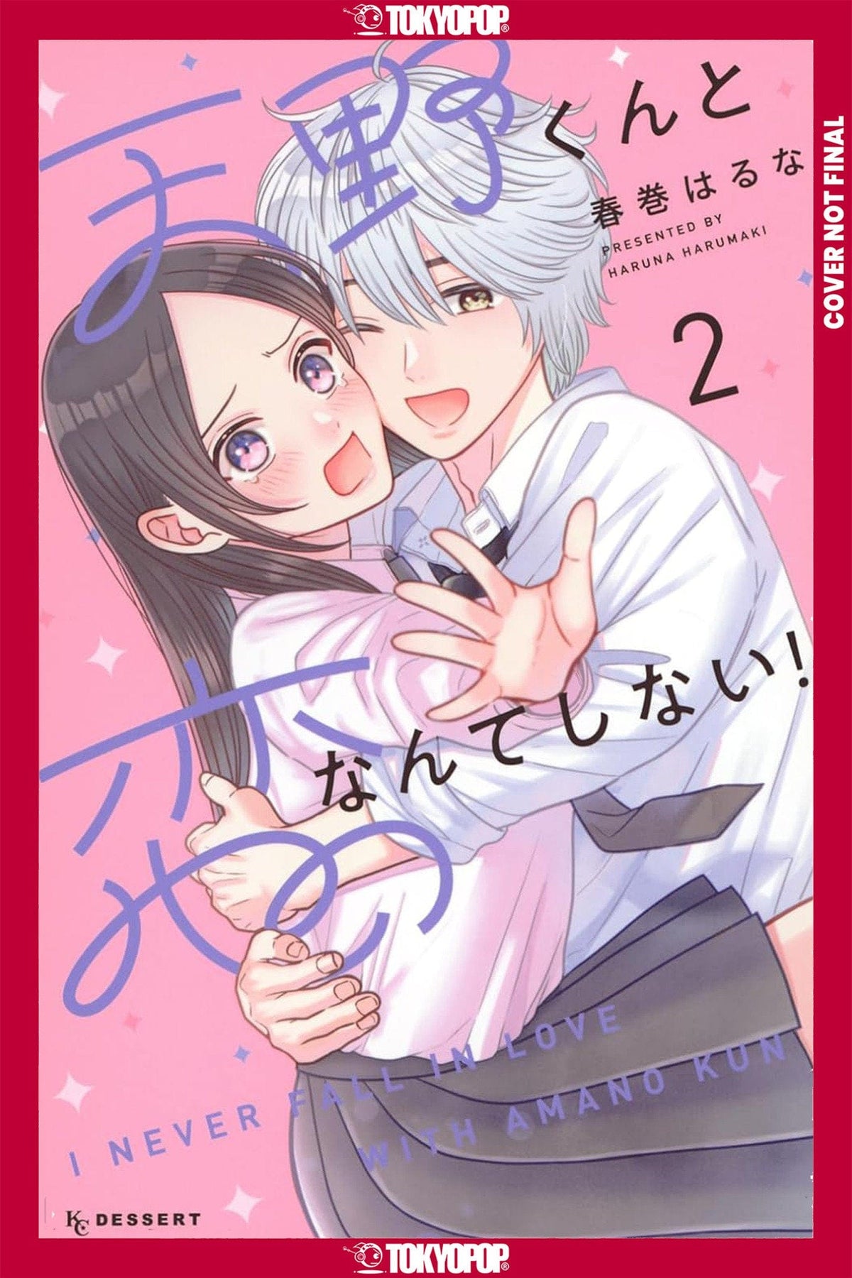 Tokyopop Manga I'll Never Fall In Love With Amano!, Volume 2 9781427884251 PRH-9781427884251