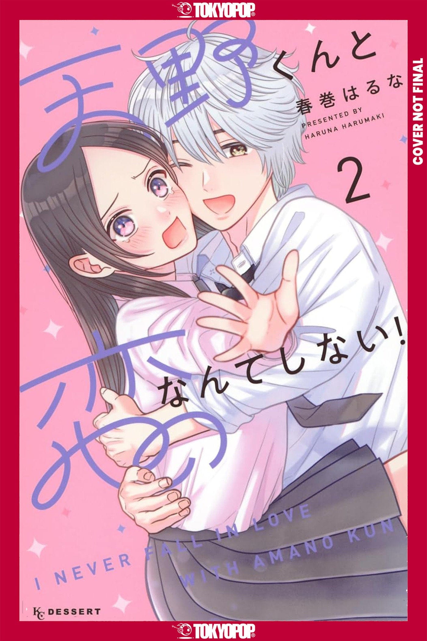 Tokyopop Manga I'll Never Fall In Love With Amano!, Volume 2 9781427884251 PRH-9781427884251