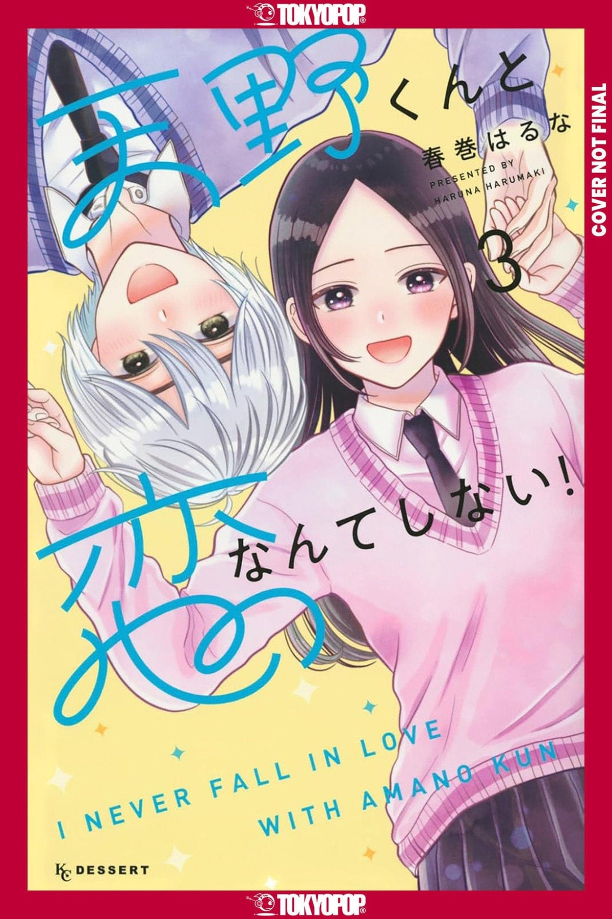 Tokyopop Manga I'll Never Fall In Love With Amano!, Volume 3 9781427886149 PRH-9781427886149