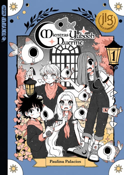 Tokyopop Manga > Kids Mientras Yubooh Duerme, Volumen 1 (Junior Library Guild Selection) [Release Date: 10/21/2026] 9781427888204 PRH-9781427888204