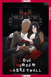 Tokyopop Manga LOVE MURDER BASKETBALL, Volume 2 9781427882882 PRH-9781427882882