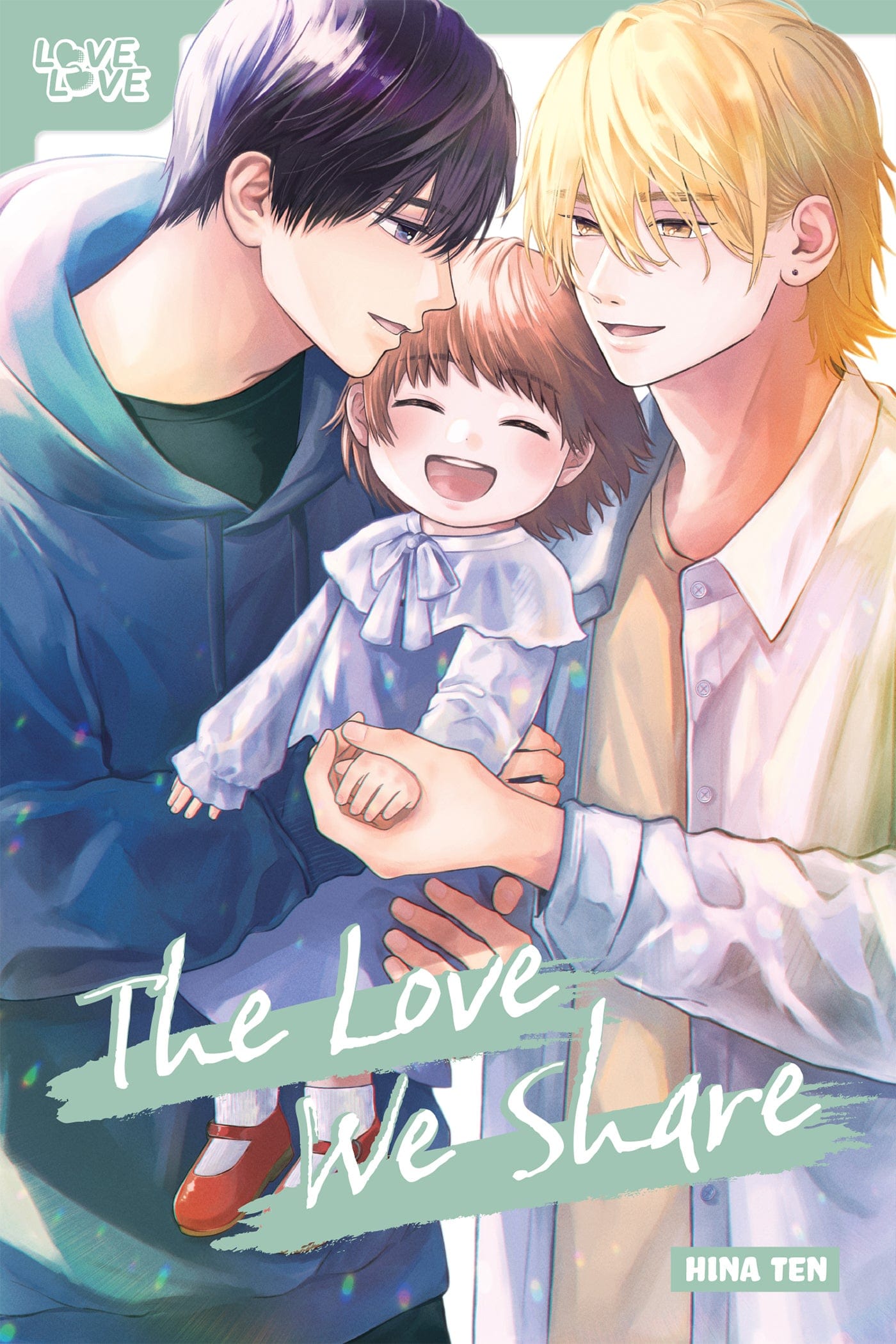 Tokyopop Manga The Love We Share 9781427882752 PRH-9781427882752