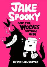 TOON BOOKS Graphic Novel > Kids Jake Spooky And the Wolves Within Him 9781662665790 PRH-9781662665790