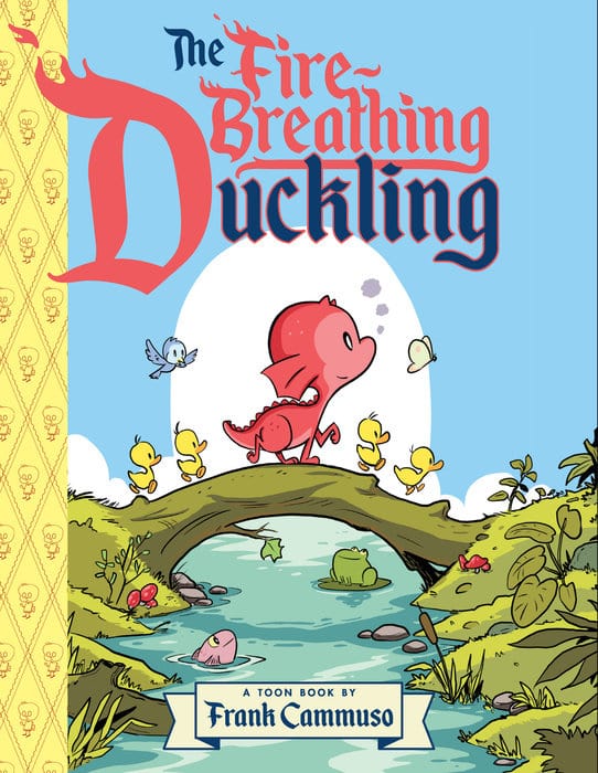 TOON BOOKS Graphic Novel The Fire-Breathing Duckling 9781662665332 PRH-9781662665332