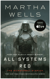Tordotcom Books > Fiction > Science Fiction All Systems Red (Murderbot Diaries #1) 9780765397539 ING-9780765397539