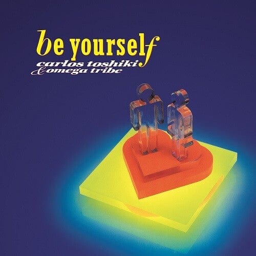 Toshiki,Carlos / Omega Tribe - Be Yourself