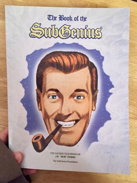 Touchstone Books > Art & Gifts > Novelties The Book of the SubGenius: The Sacred Teachings of J.R. 'Bob' Dobbs - Paperback 9780671638108 MC-12357