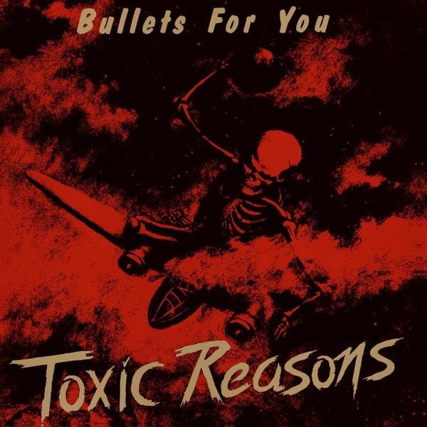 Toxic Reasons Music > Vinyl Records Toxic Reasons - Bullets For You, Red Vinyl [Import] 803341541344 AUPT4154134.1