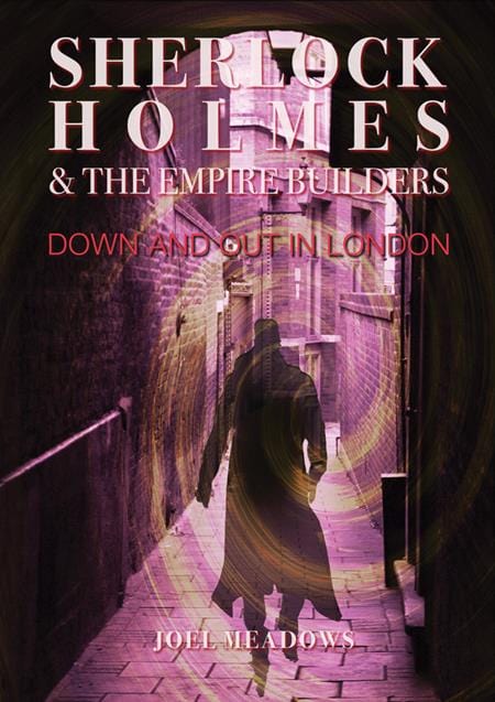 Tripwire Graphic Novel SHERLOCK HOLMES & THE EMPIRE BUILDERS DOWN AND OUT IN LONDON HC (MR) 9781738548071 1025TW1000