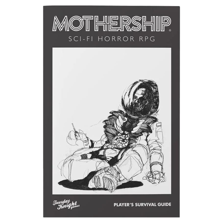 Tuesday Knight Games Books > RPG Mothership: Player's Survival Guide 810119410283 TUEMRPGPSG2