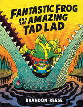 Tundra Book Group Graphic Novel Fantastic Frog and the Amazing Tad Lad 9781774885994 PRH-9781774885994