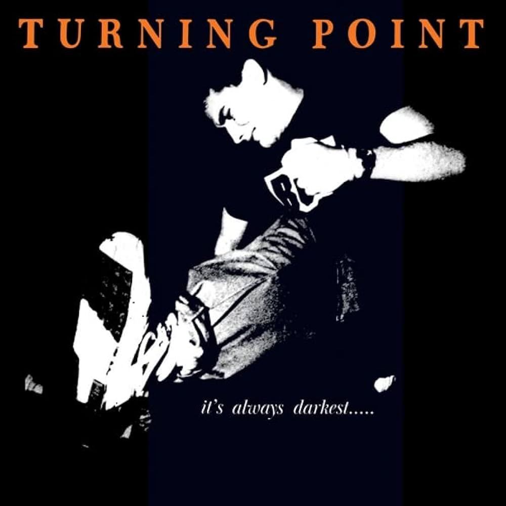 Turning Point - It's Always Darkest... Before The Dawn [Import]